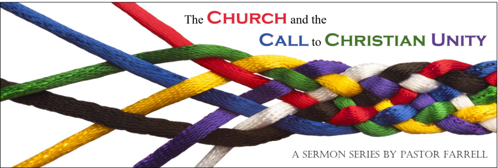 Radio Series: The Church and the Call to Christian Unity | First